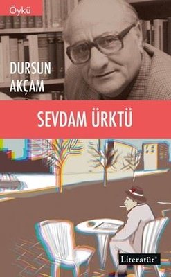 Sevdam Ürktü | Literatür Yayıncılık