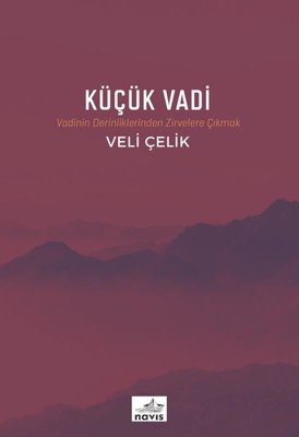 Küçük Vadi | Navis