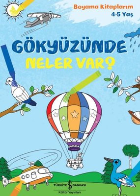 Gökyüzünde Neler var? Boyama Kitaplarım 4 - 5 Yaş | İş Bankası Kültür Yayınları