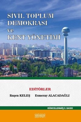 Sivil Toplum ve Demokrasi Kent Yönetimi | Astana Yayınları