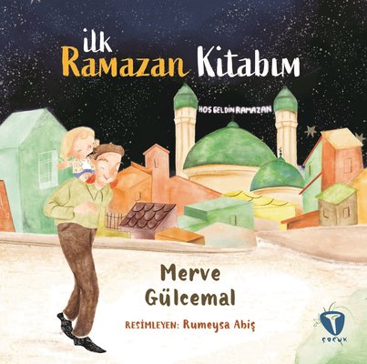İlk Ramazan Kitabım | Turkuvaz Çocuk