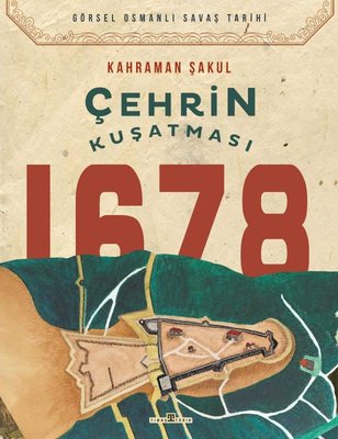 Çehrin Kuşatması 1678 | Timaş Yayınları