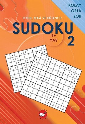 Sudoku 2 - Oyun Zeka ve Eğlence: Kolay Orta Zor | Beyaz Balina Yayınları