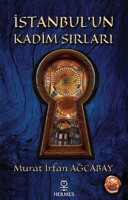 İstanbul'un Kadim Sırları | Hermes Yayınları