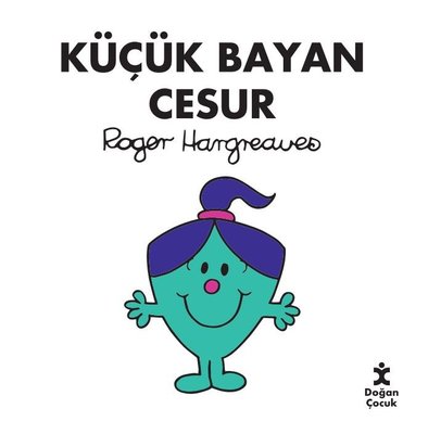 Küçük Bayan Cesur | Doğan Çocuk