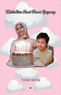 Melekler Seni Bana Yazmış | Tilki Yayınları