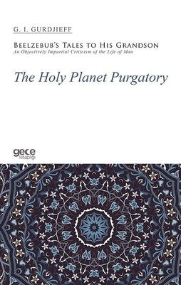 The Holy Planet Purgatory | Gece Kitaplığı