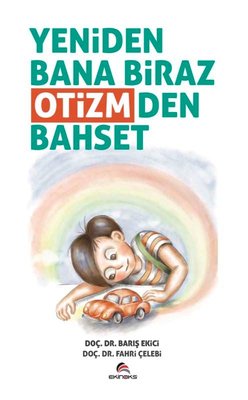 Yeniden Bana Biraz Otizmden Bahset | Ekinoks (İnce Kapak)
