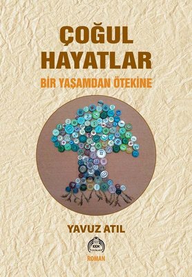 Çoğul Hayatlar - Bir Yaşamdan Ötekine | Kekeme Yayınları