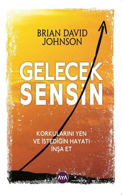 Gelecek Sensin | AYA (İnce Kapak)