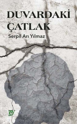 Duvardaki Çatlak | Ey Yayınları