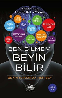 Ben Bilmem Beyin Bilir | Nemesis Kitap