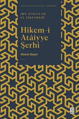 Hikem-i Ataiyye Şerhi | Ketebe Yayınları