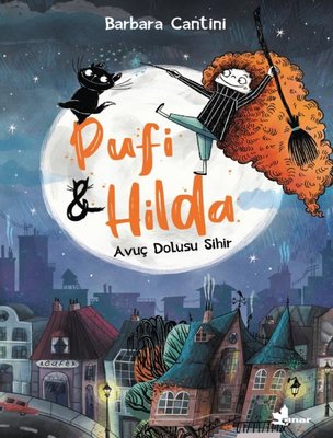 Pufi ve Hilda - Avuç Dolusu Sihir | Çınar Yayınları