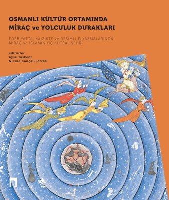 Osmanlı Kültür Ortamında Miraç ve Yolculuk Durakları Seti - 2 Kitap Takım | Dergah Yayınları