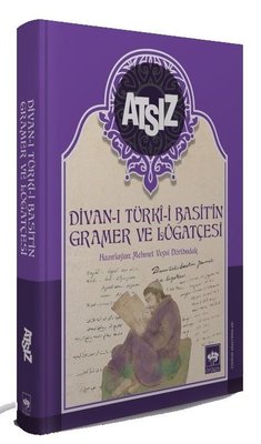Divan-ı Türki Basit'in Gramer ve Lügatçesi | Ötüken Neşriyat