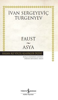 Faust - Asya - Hasan Ali Yücel Klasikler | İş Bankası Kültür Yayınları