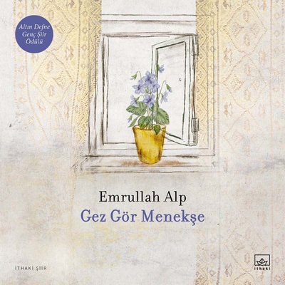 Gez Gör Menekşe | İthaki Yayınları