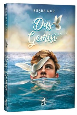 Düş Gemisi | Ren Kitap