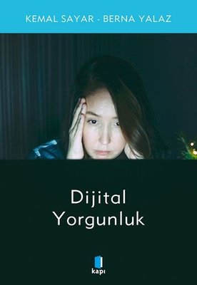 Dijital Yorgunluk | Kapı Yayınları