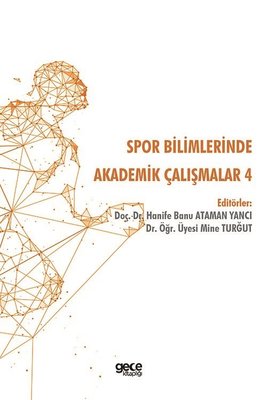 Spor Bilimlerinde Akademik Çalışmalar - 4 | Gece Kitaplığı