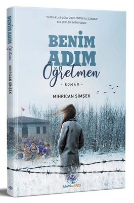 Benim Adım Öğretmen | Mavi Nefes