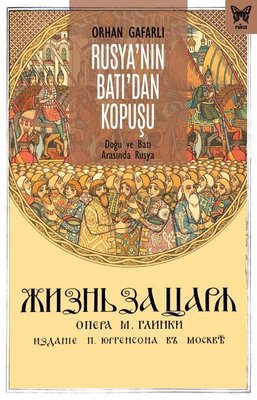 Rusya'nın Batı'dan Kopuşu: Doğu ve Batı Arasında Rusya | Nika Yayınevi