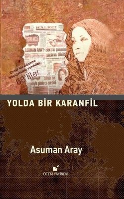 Yolda Bir Karanfil | Öteki Yayınevi
