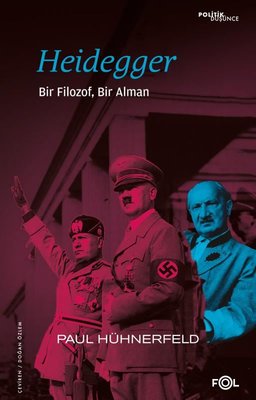 Heidegger: Bir Filozof Bir Alman | Fol Kitap