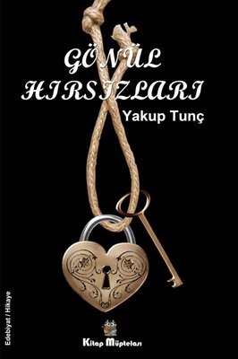 Gönül Hırsızları | Kitap Müptelası Yayınları