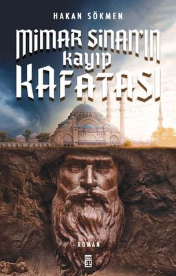 Mimar Sinan'ın Kayıp Kafatası | Timaş Yayınları
