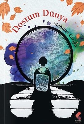 Dostum Dünya | Klaros Yayınları