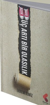 Üç Artı Bir Olasılık | Klaros Yayınları