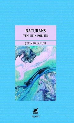 Naturans 2 - New Ethical Politics