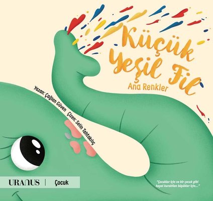 Küçük Yeşil Fil - Ana Renkler | URANUS