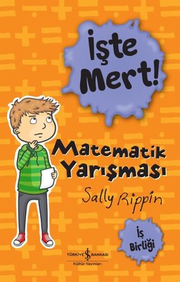 İşte Mert! Matematik Yarışması - İş Birliği | İş Bankası Kültür Yayınları
