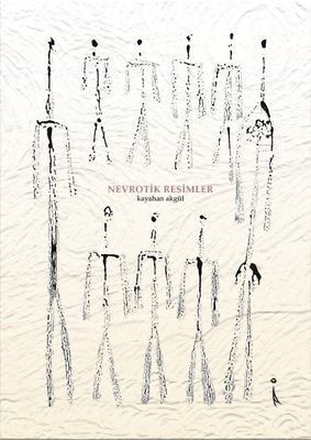 Nevrotik Resimler | İkinci Adam Yayınları