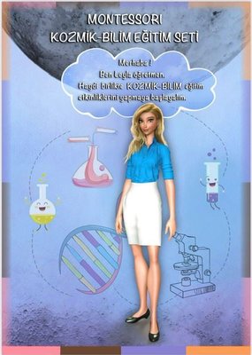 Montessori Kozmik Eğitim Seti | Yazarın Kendi Yayını (İnce Kapak)