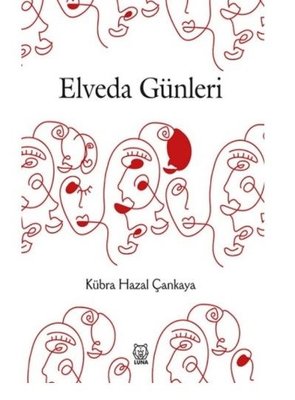 Elveda Günleri | Luna Yayınları
