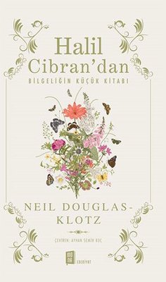 Halil Cibran'dan Bilgeliğin Küçük Kitabı | Mona Yayınları