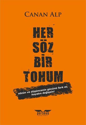 Her Söz Bir Tohum | Perseus Yayınevi