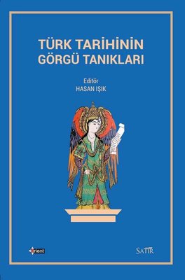 Türk Tarihinin Görgü Tanıkları | Orient Yayınları