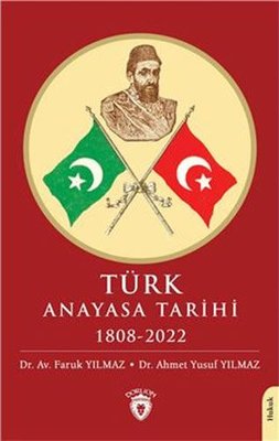Türk Anayasa Tarihi 1808-2022 | Dorlion Yayınevi