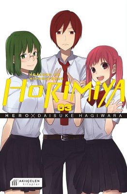 Horimiya 3.Cilt - Horisan ile Miyamurakun | Akılçelen Kitaplar