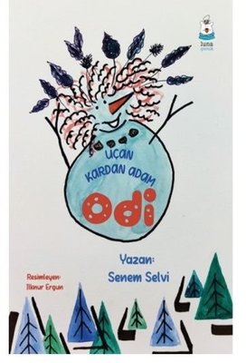 Uçan Kardan Adam Odi | Luna Yayınları