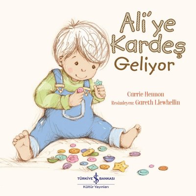 Ali'ye Kardeş Geliyor | İş Bankası Kültür Yayınları