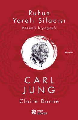 Ruhun Yaralı Şifacısı Carl Jung | Doğan Novus Yayınları