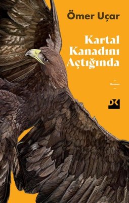 Kartal Kanadını Açtığında | Doğan Kitap