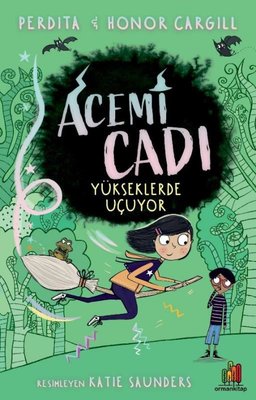 Acemi Cadı: Yükseklerde Uçuyor | Orman Kitap