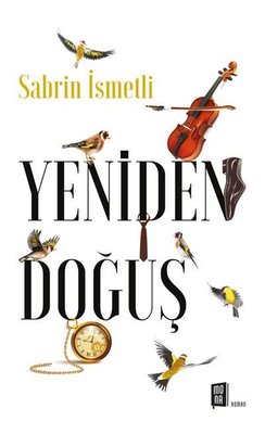 Yeniden Doğuş | Mona